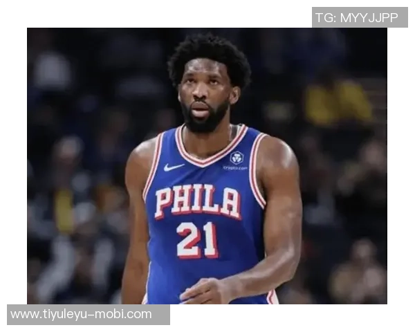 马克西赞恩比德打球风格更合理带动信任队友提升球队整体表现